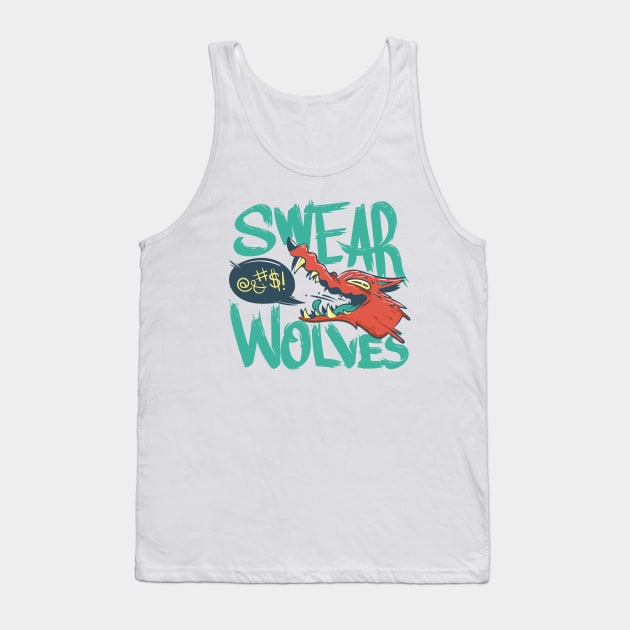 Swear Wolves Tank Top by Artbrister